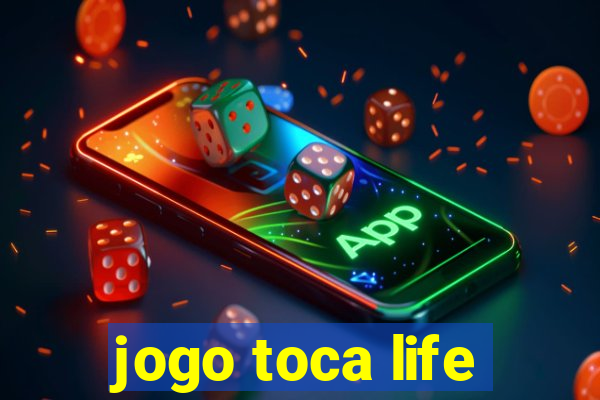 jogo toca life